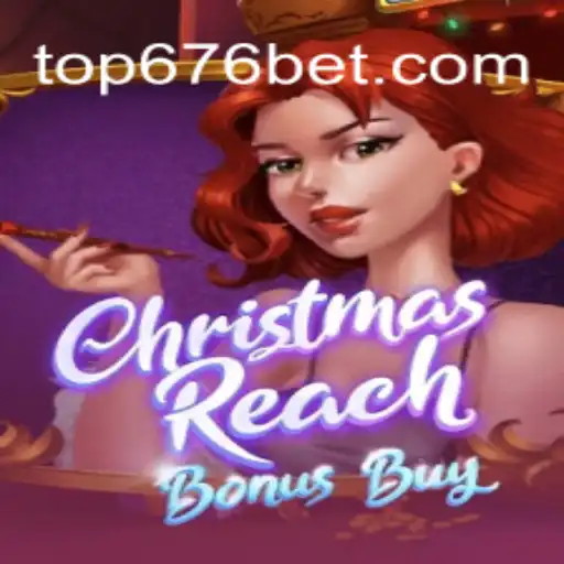 Explorando o Mundo Encantado de ChristmasReachBonusBuy e a Plataforma 676BET